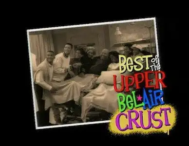 Best Of The Upper Bel-Air Crust