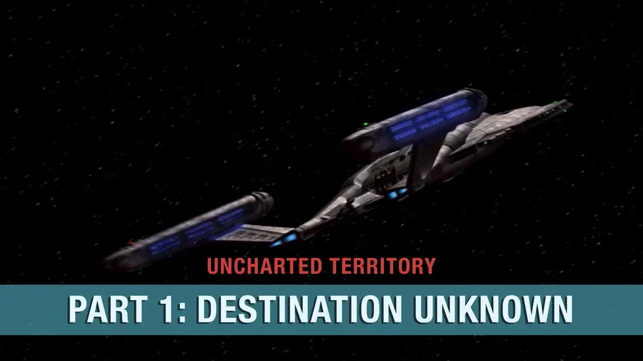 Uncharted Territory: Part 1 - Destination Unknown