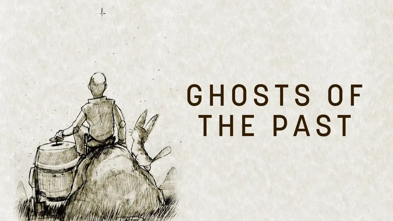 Ghosts of the Past