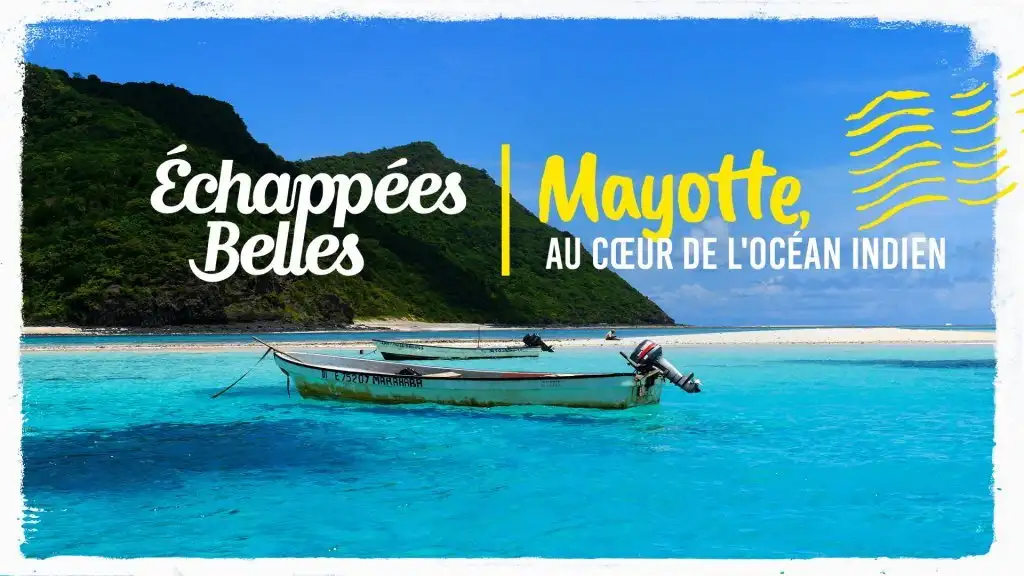 Mayotte, au cœur de l'océan Indien