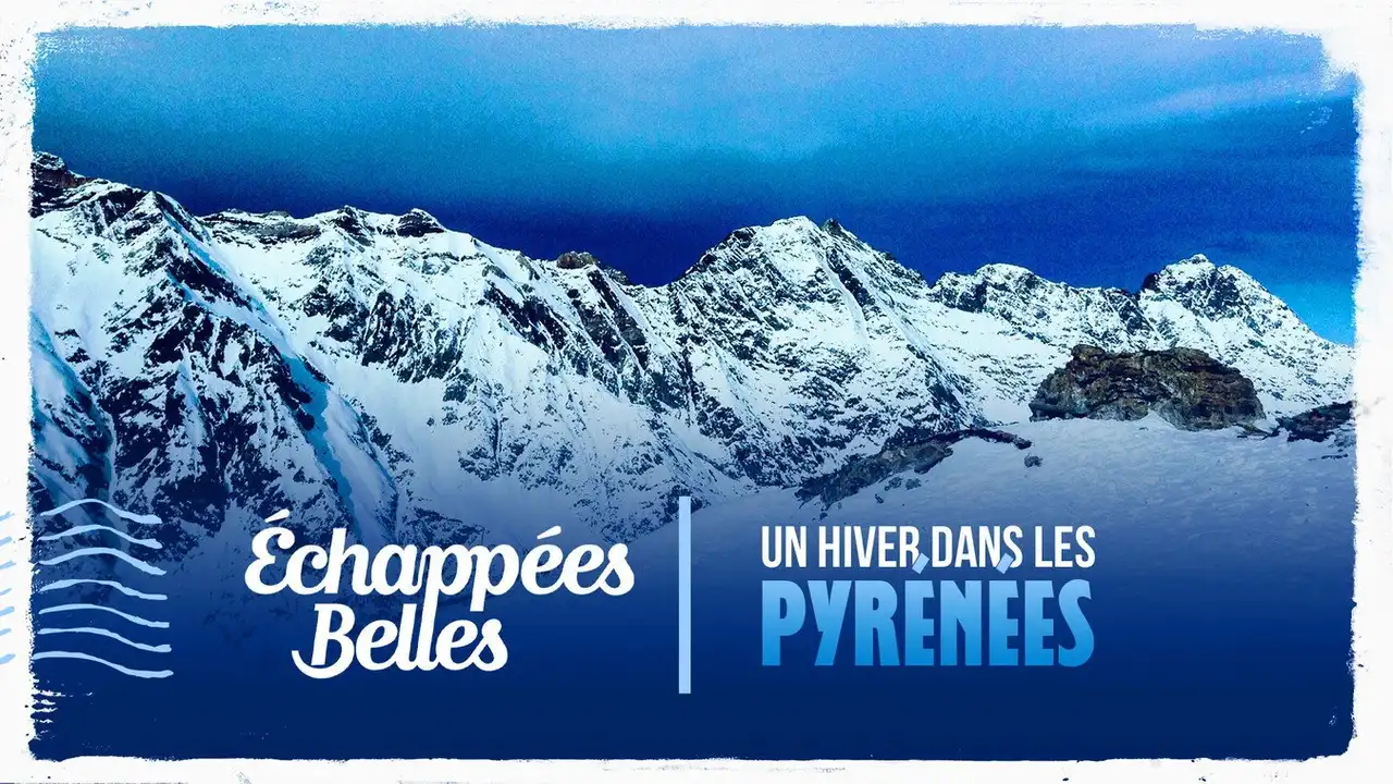 Un hiver dans les Pyrénées