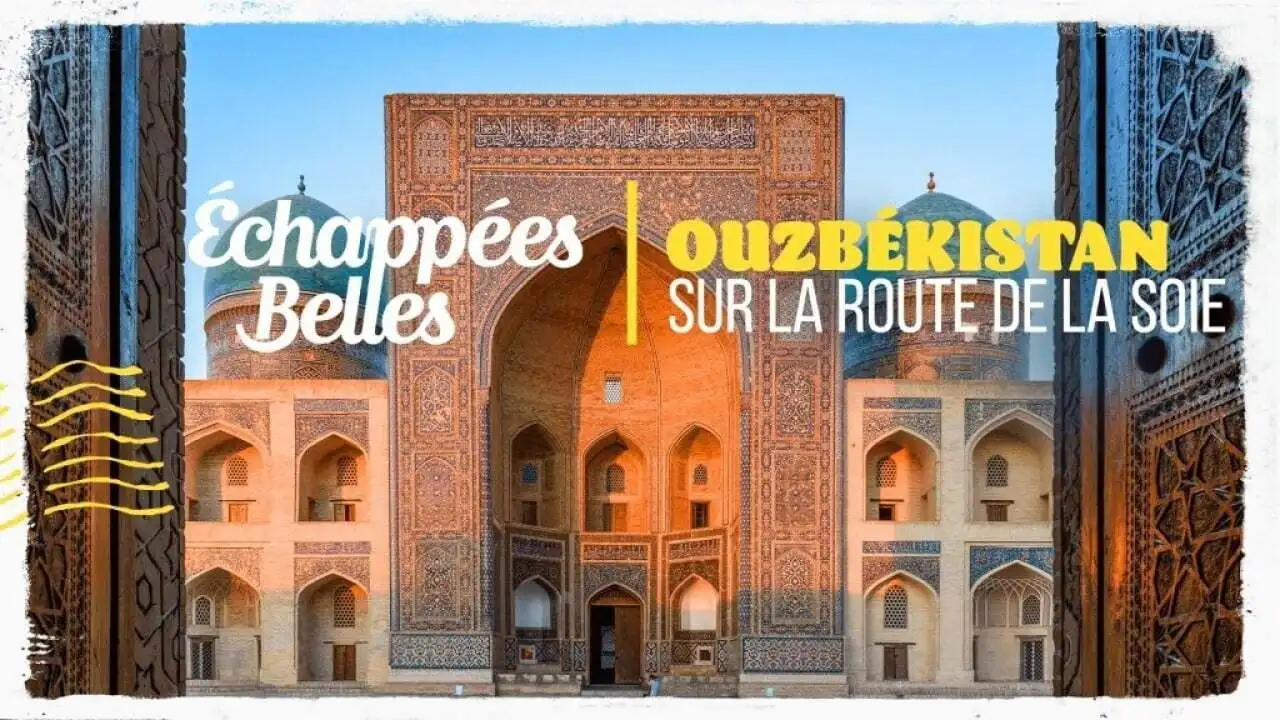 Ouzbékistan, sur la route de la Soie