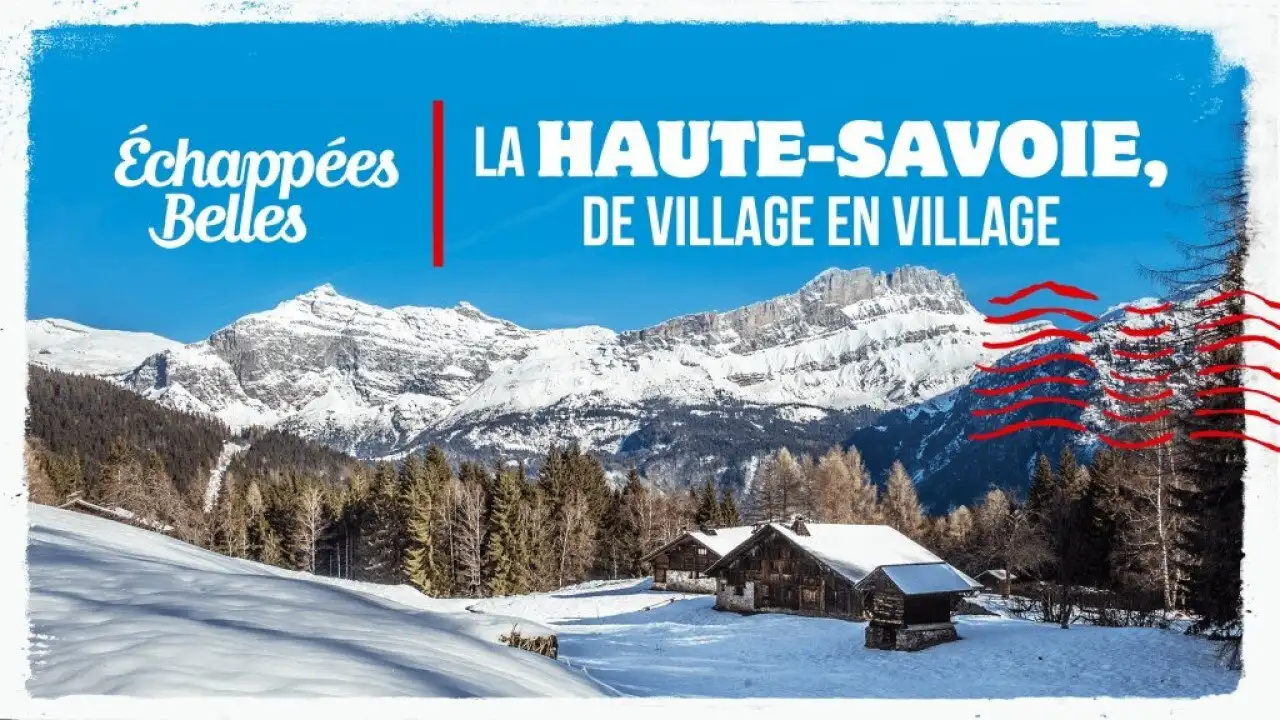 La Haute-Savoie, de village en village