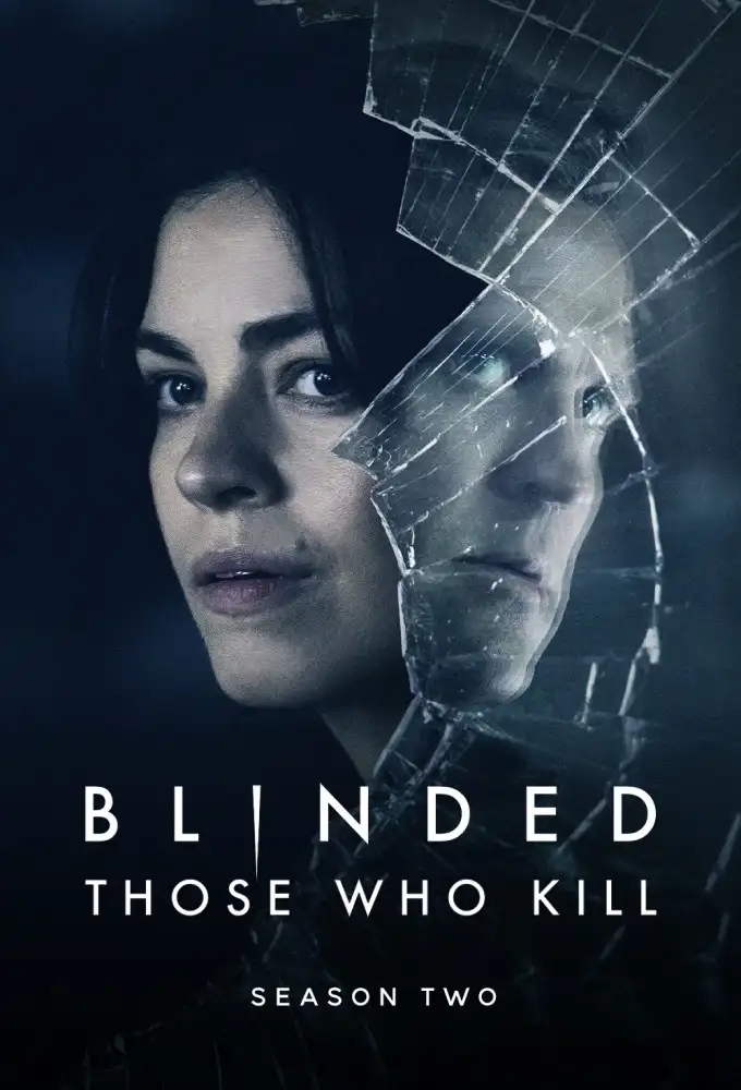 Blinded: Those Who Kill