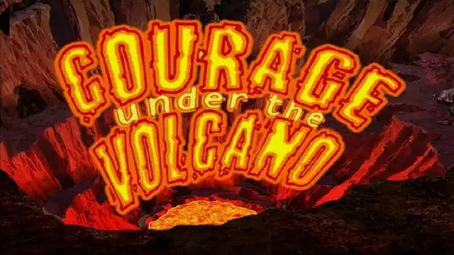 Courage Under the Volcano