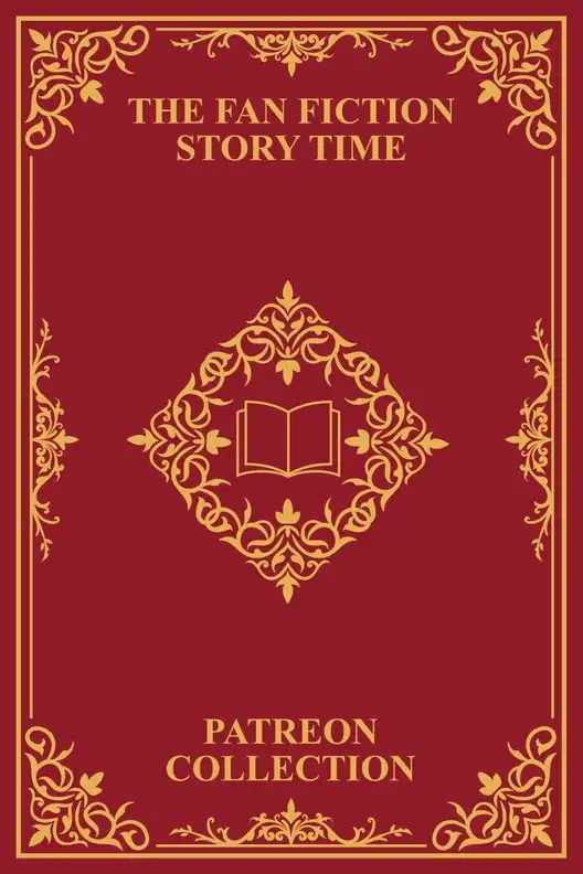 Fan Fiction Story Time