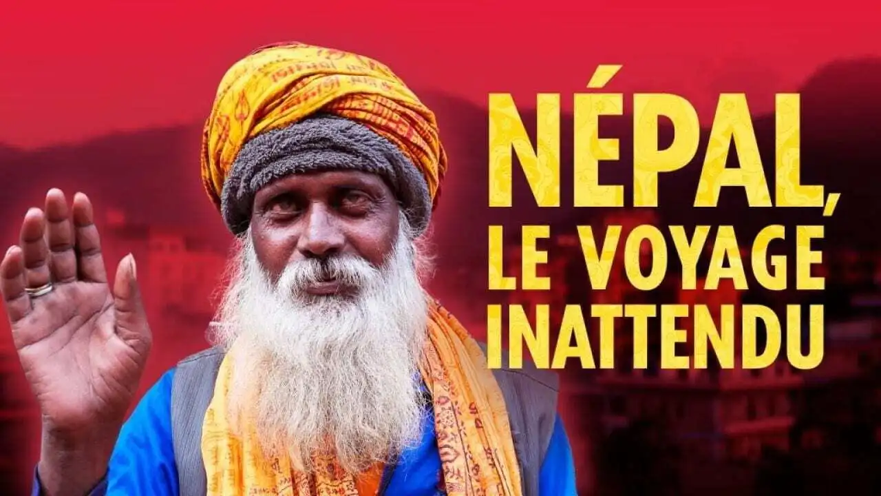 Népal, Le voyage inattendu
