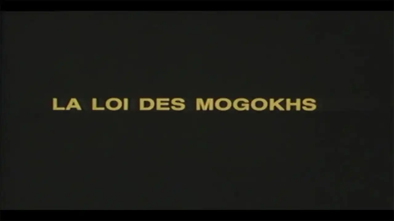 The Law of the Mogokhs (1)