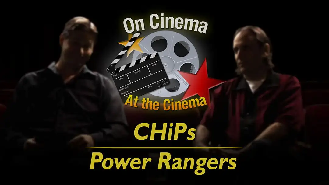 'CHiPs' and 'Power Rangers'