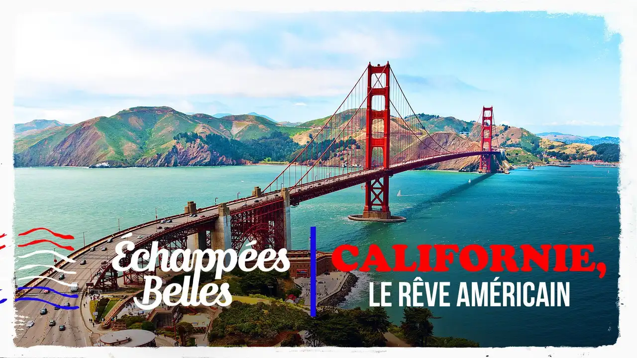 Californie, le rêve américain