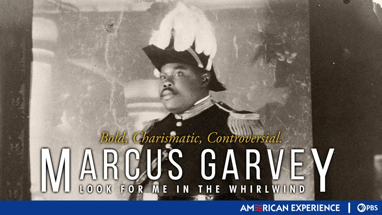 Marcus Garvey: Look for Me in the Whirlwind