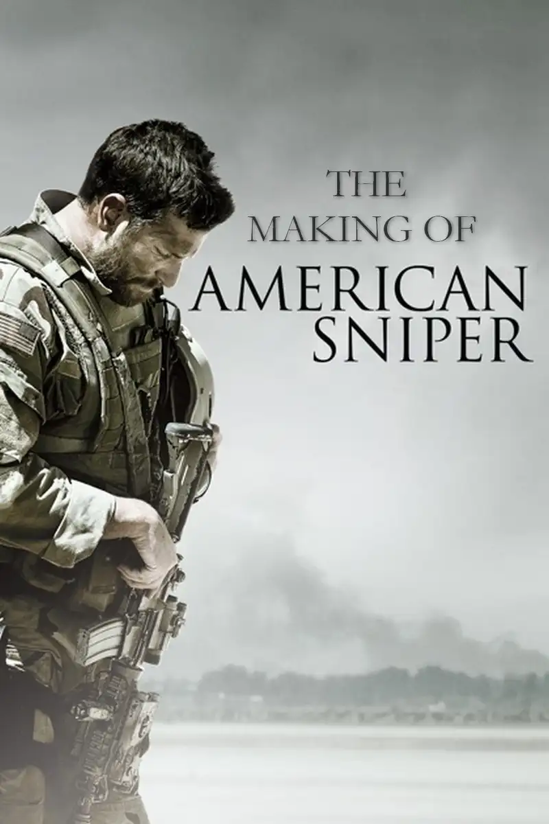 The Making of 'American Sniper'