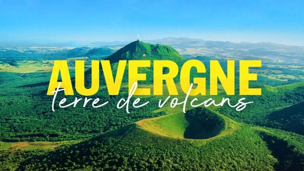 Auvergne, terre de volcans
