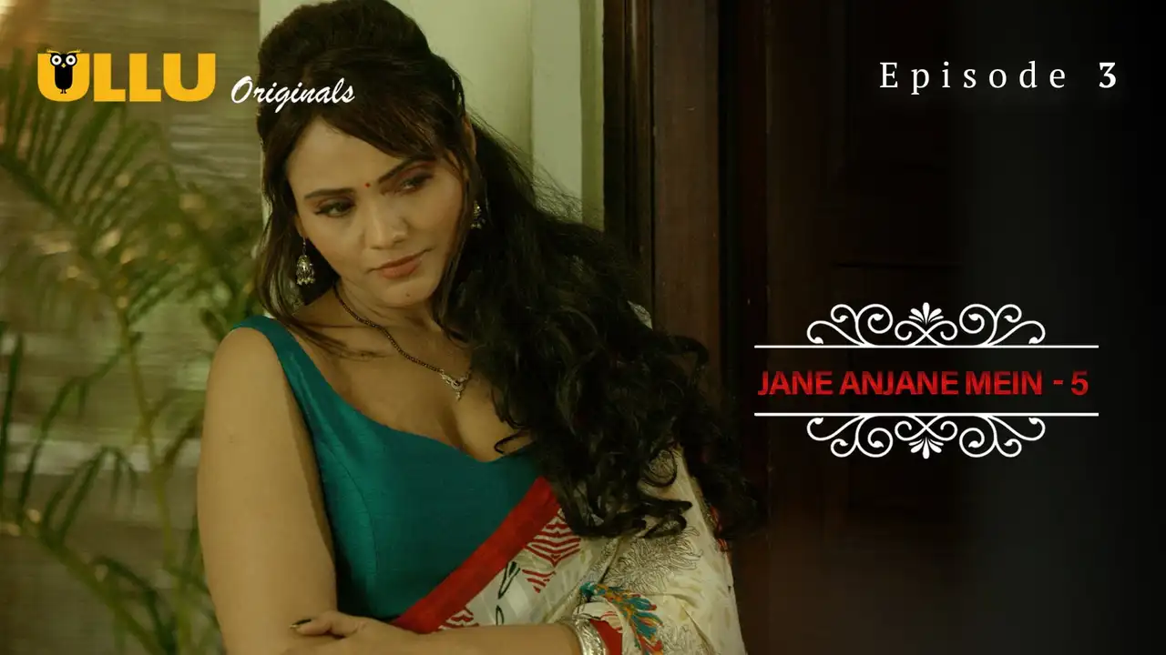 Jane Anjane Mein 5 - Episode 3