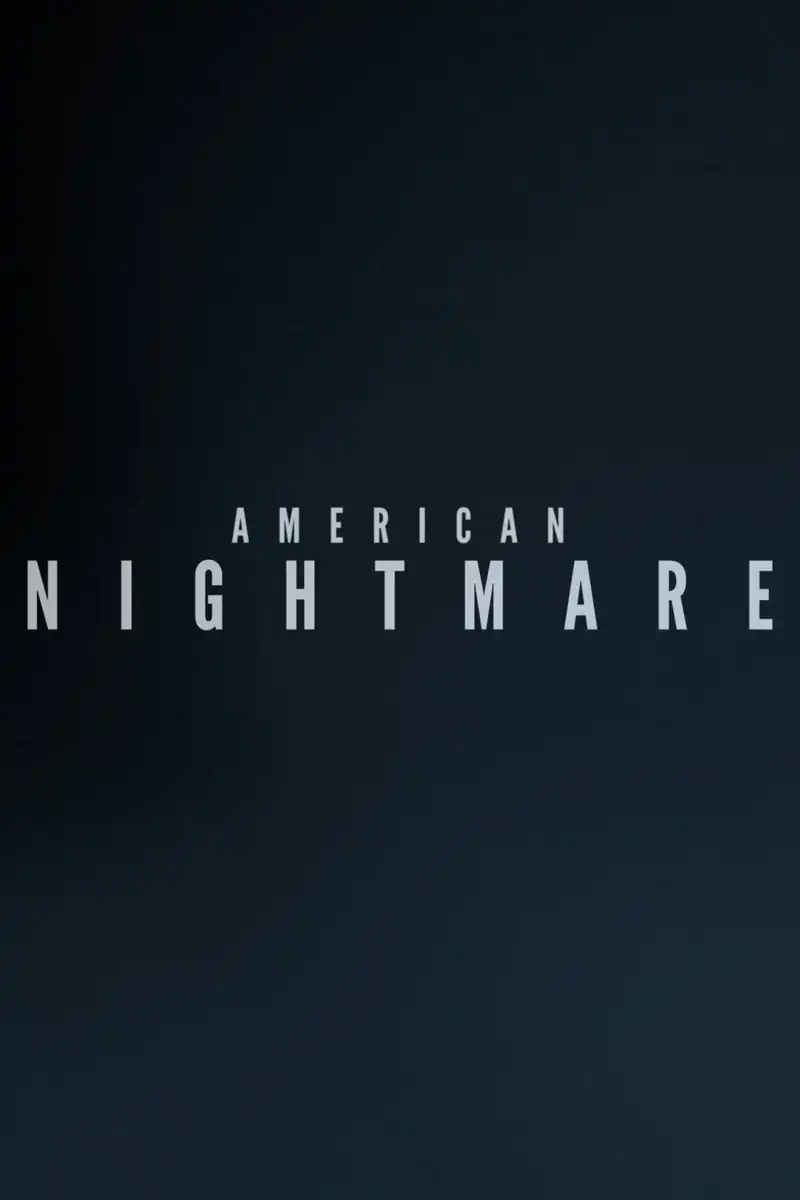 American Nightmare