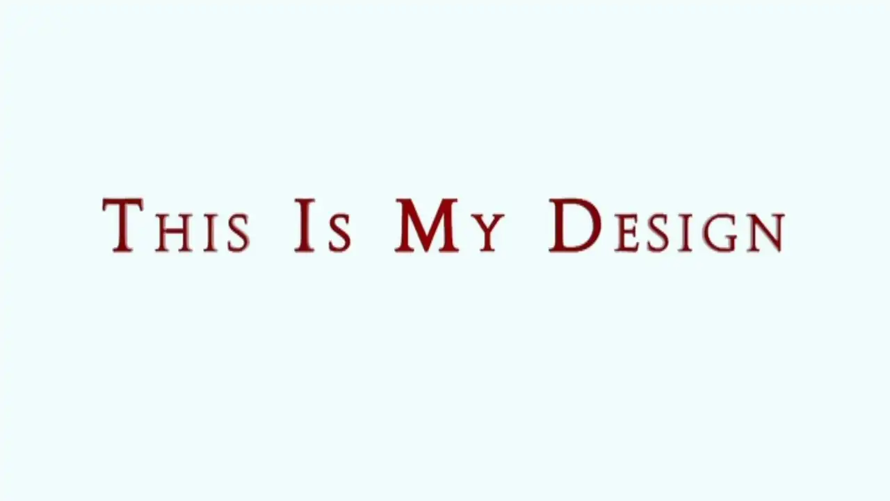 This is my Design