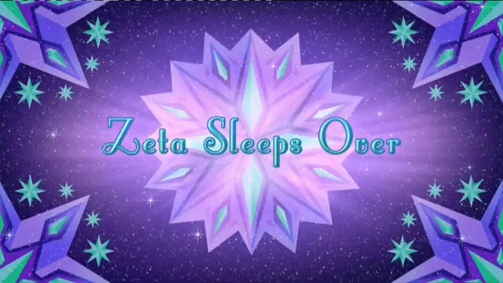 Zeta Sleeps Over
