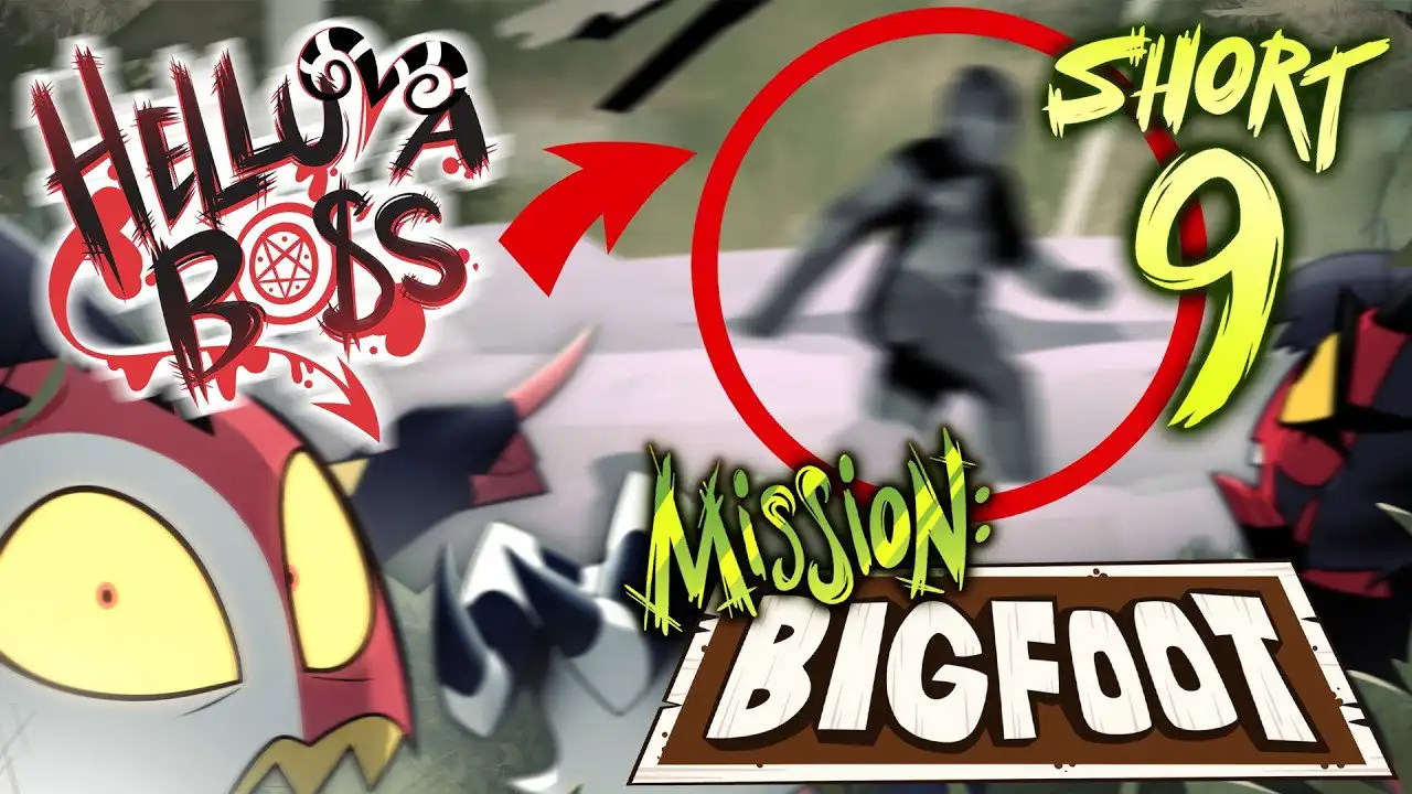 Helluva Shorts 9 - Mission: Bigfoot