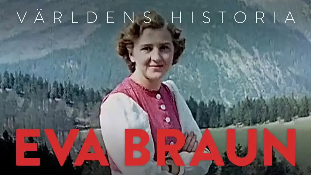 History Of the world  - Eva Braun