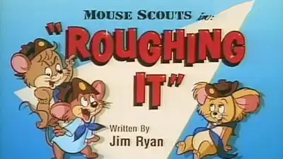 Roughing It
