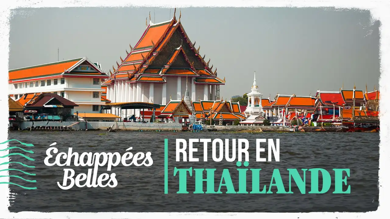 Retour en Thaïlande