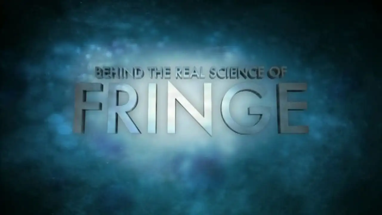 Behind the Real Science of Fringe