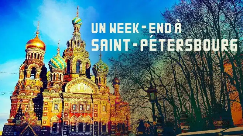 Un week-end à Saint-Pétersbourg