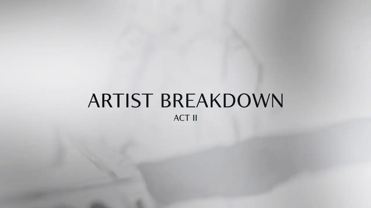 Artist Breakdown: Act 2