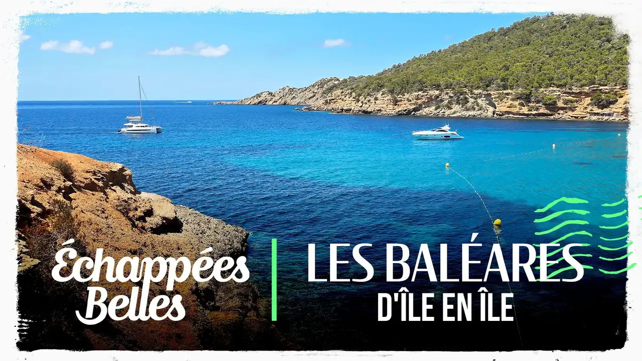 Les Baléares, d'île en île