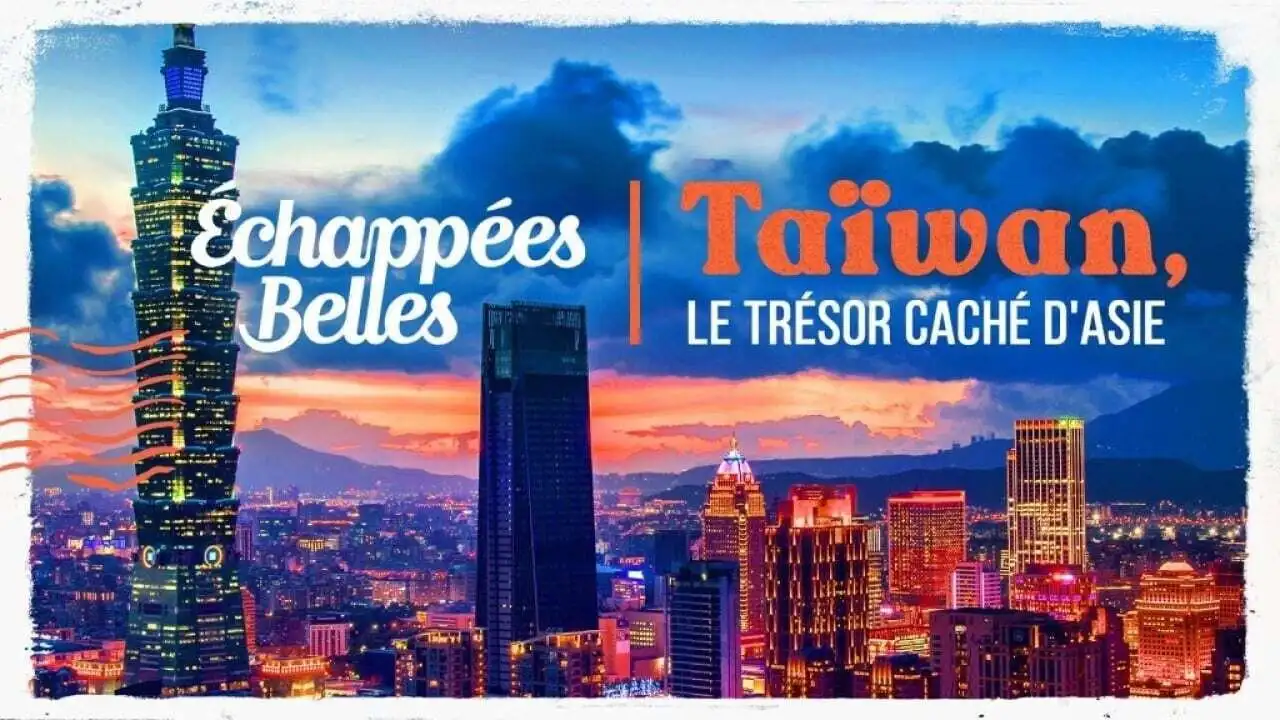 Taïwan, le trésor caché d'Asie