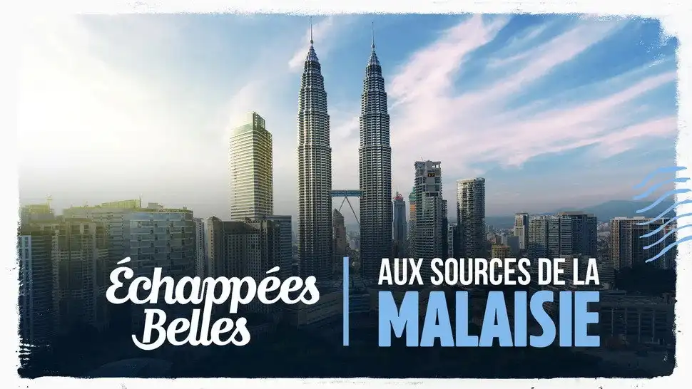 Aux sources de la Malaisie