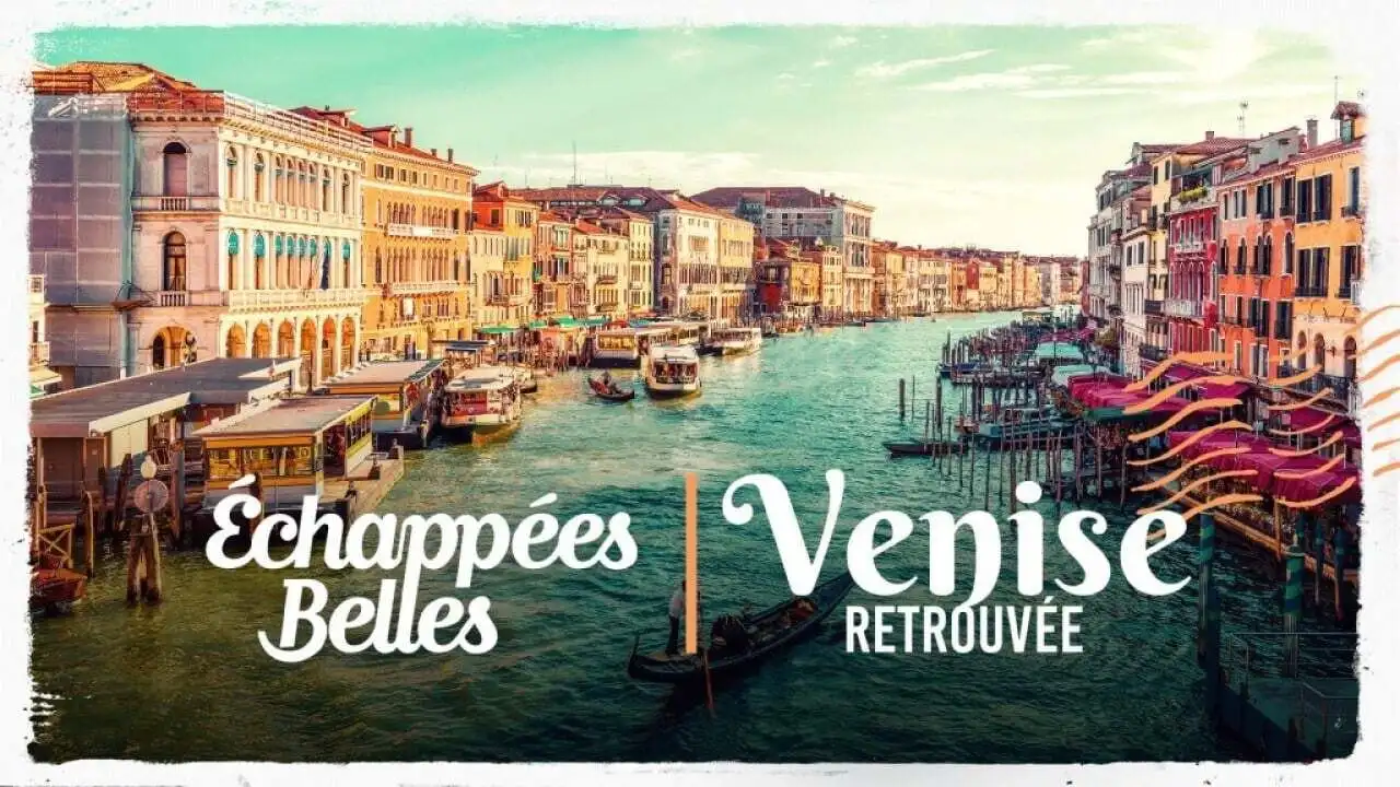 Venise retrouvée