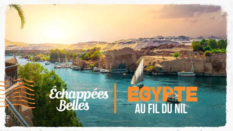 Egypte, au fil du Nil