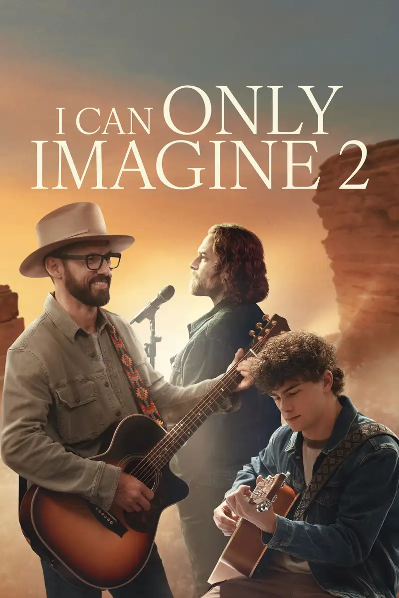 I Can Only Imagine 2