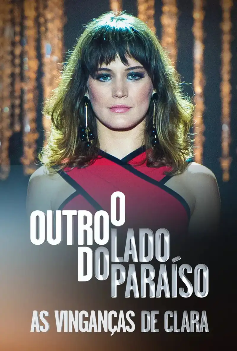 O Outro Lado do Paraíso: As Vinganças de Clara