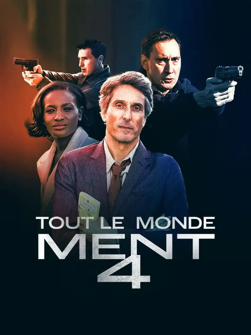 Tout le monde ment 4