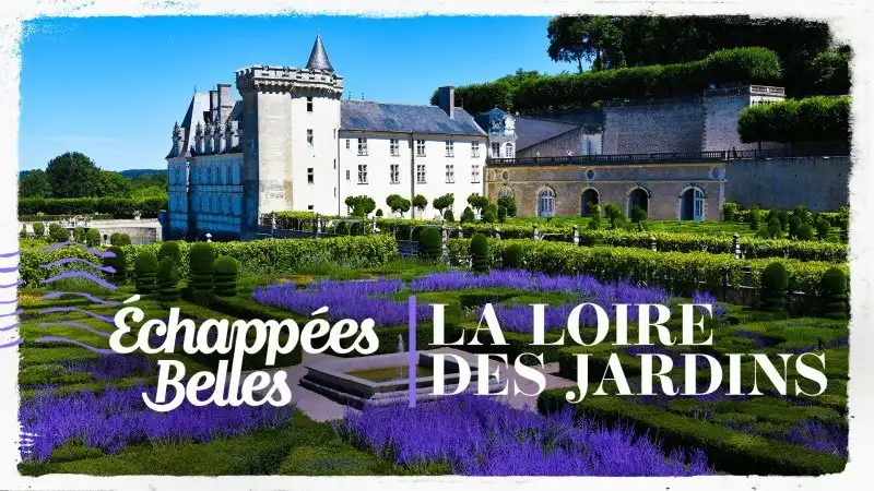 La Loire des jardins