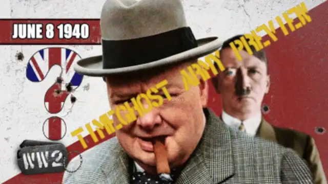 Week 041 - Will Britain Remain?! - WW2 - June 8 1940
