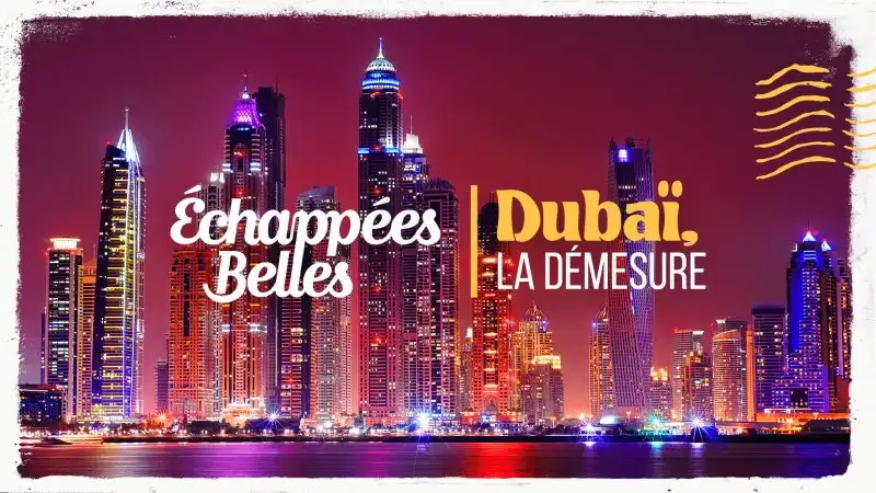 Dubaï, la démesure