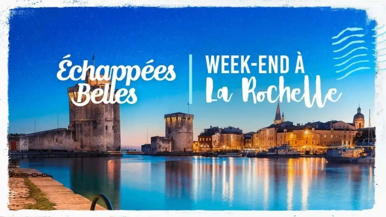 Un week end à La Rochelle