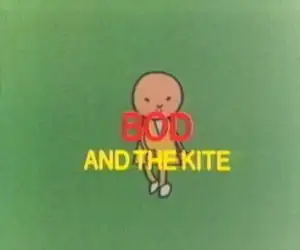 Bod and the Kite