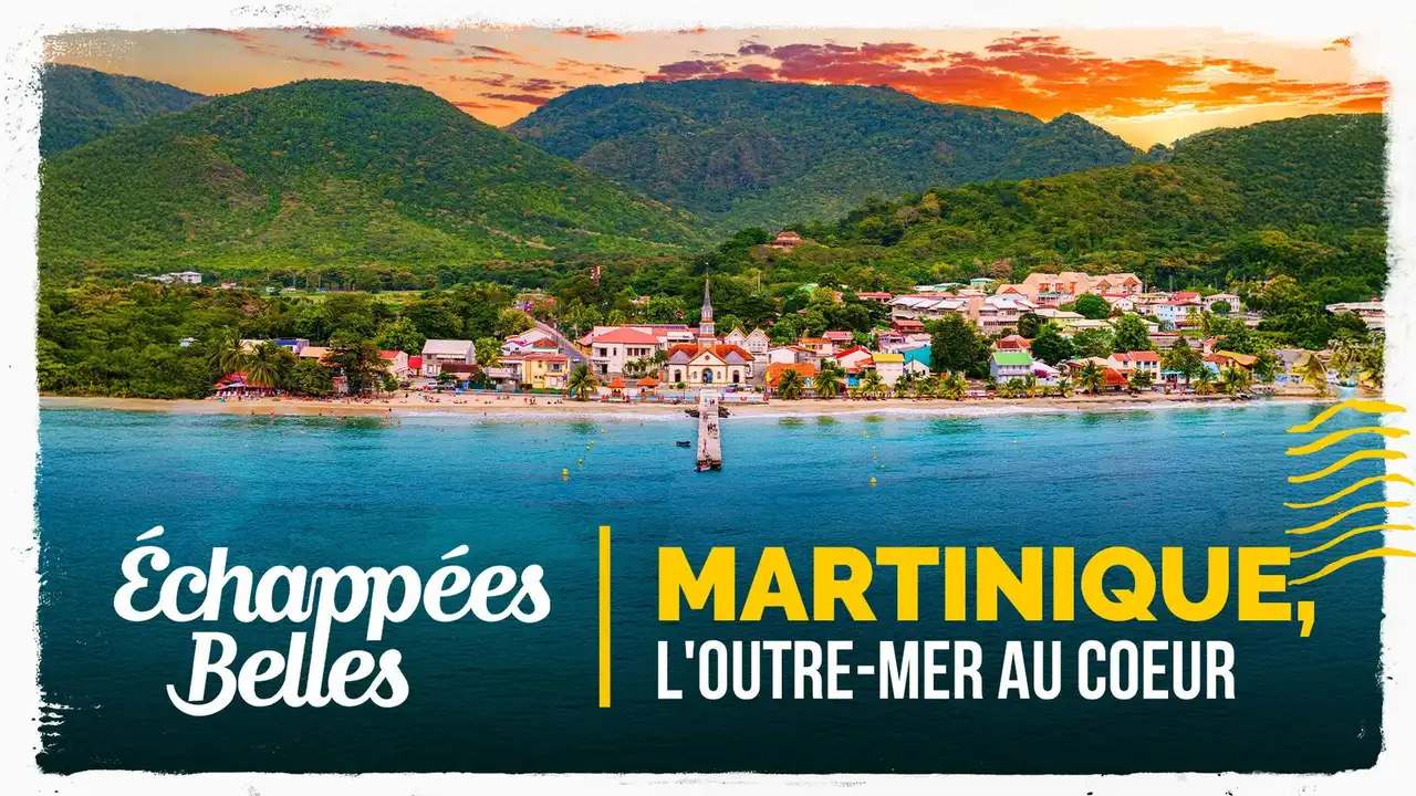 Martinique, l'Outre-mer au coeur