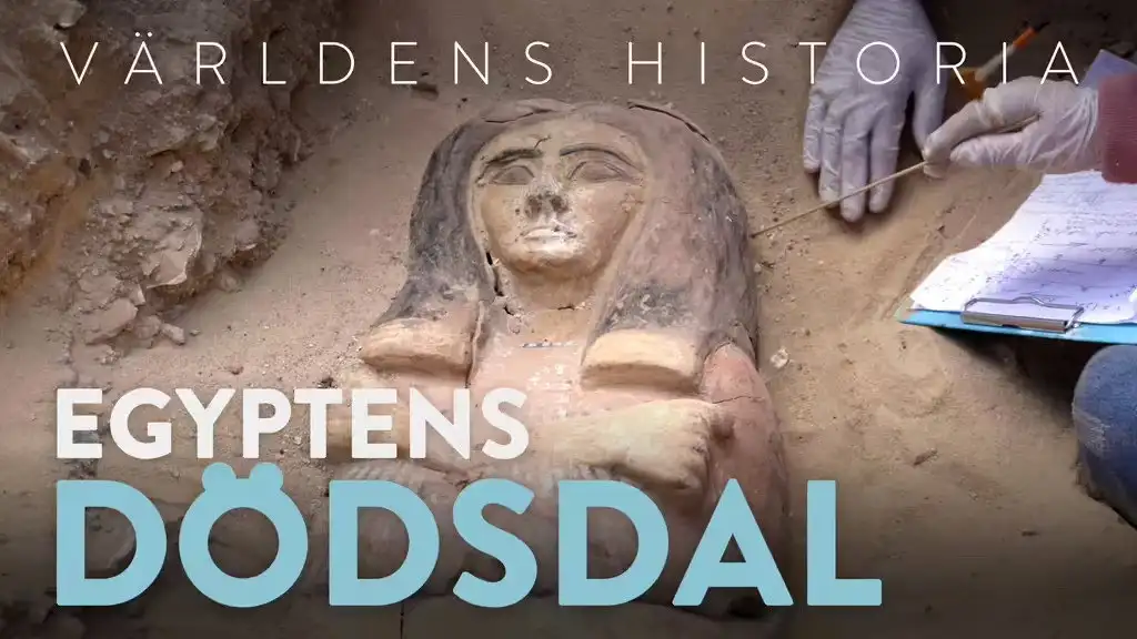 Världens historia: Egyptens dödsdal, Part 1 -