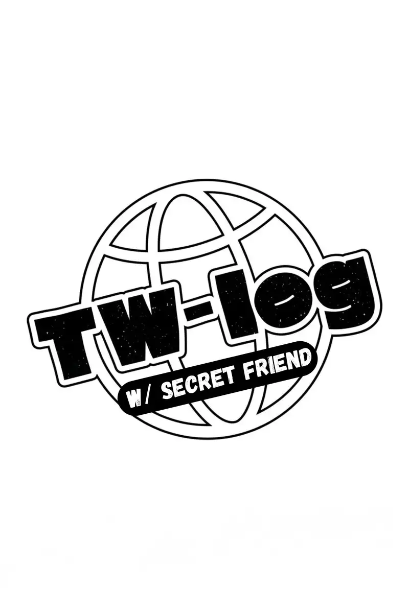 TW-LOG with SECRET FRIEND