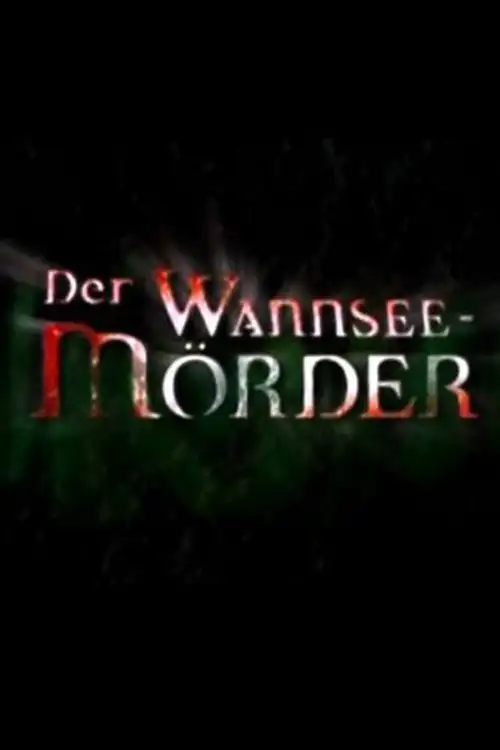 Der Wannsee-Mörder