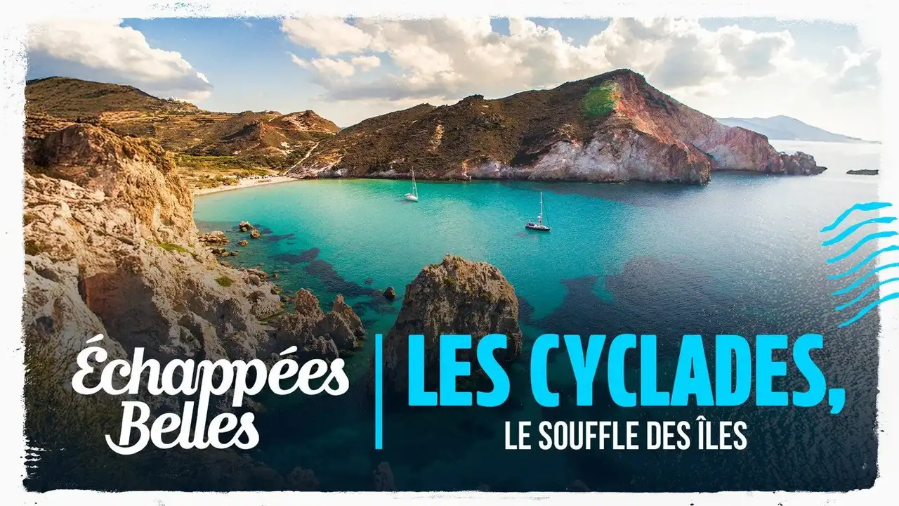 Les Cyclades, le souffle des îles