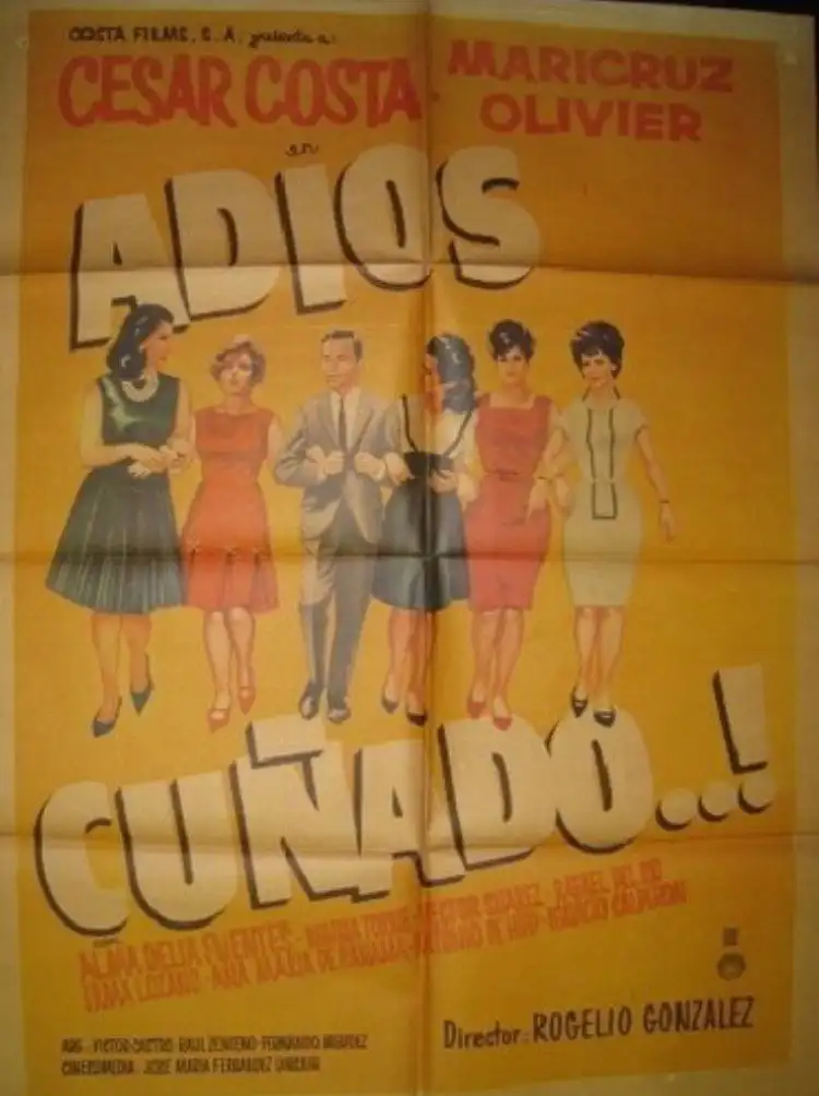 Adios cuñado