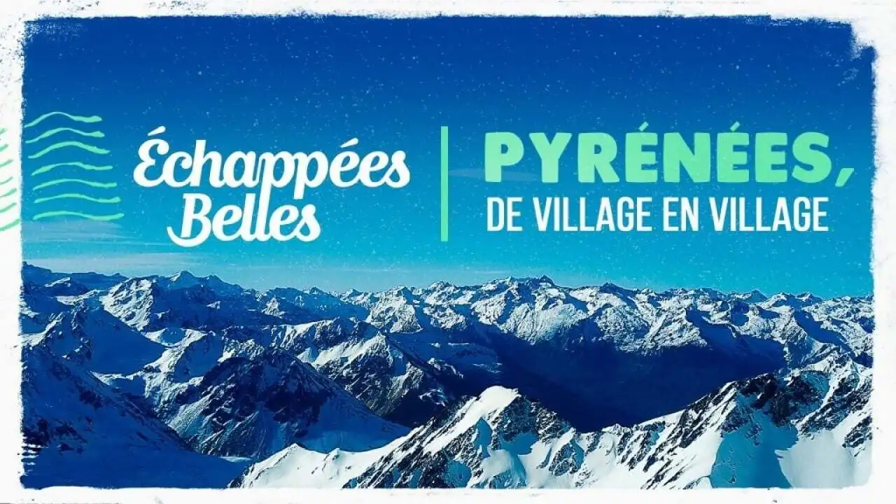 Pyrénées, de village en village