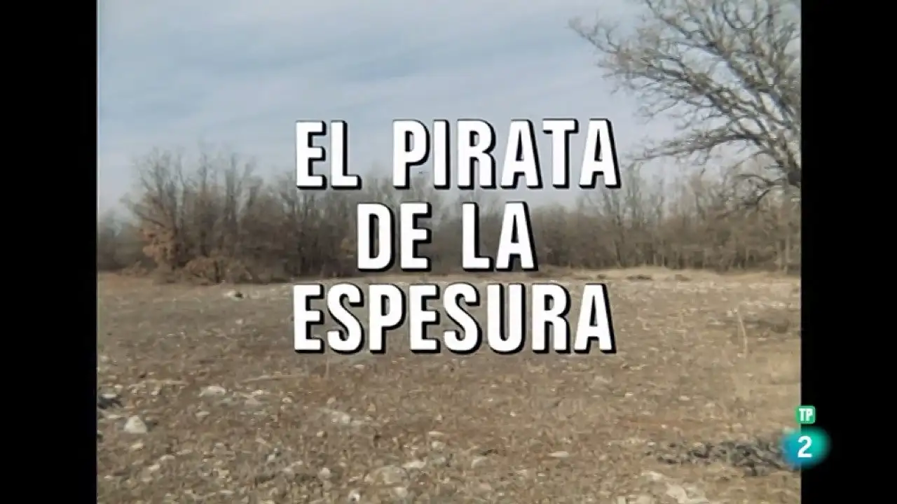 The Pirate of the Thicket