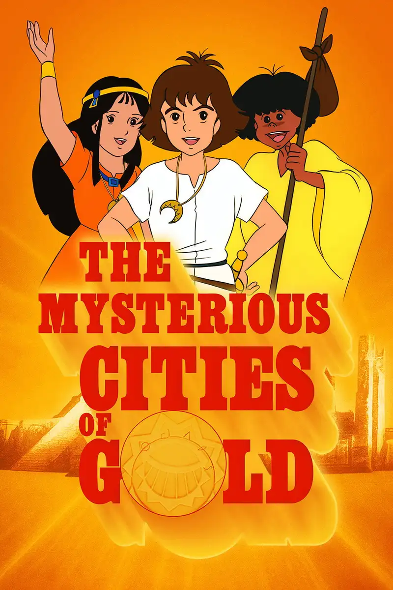The Mysterious Cities of Gold